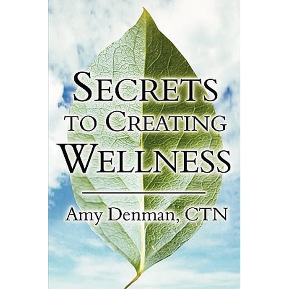 Pre-Owned Secrets to Creating Wellness