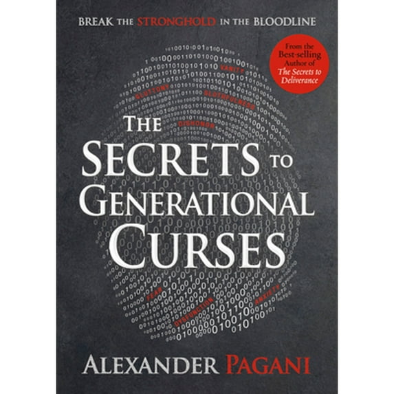 Pre-Owned The Secrets to Generational Curses: Break the Stronghold in the Bloodline (Paperback) 162999605X 9781629996059