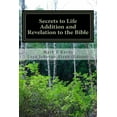 thumbnail image 1 of Secrets to Life Addition and Revelation to the Bible: Perfection and Imperfection Good and Evil, 1 of 1