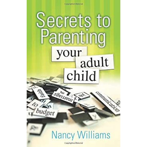 Pre-Owned Secrets to Parenting Your Adult Child (Paperback) 0764208551 9780764208553