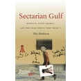 thumbnail image 1 of Sectarian Gulf: Bahrain, Saudi Arabia, and the Arab Spring That Wasn't, (Paperback), 1 of 1