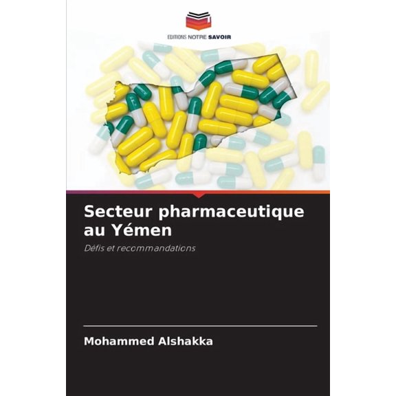 Secteur pharmaceutique au Ymen, (Paperback)