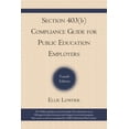 thumbnail image 1 of Section 403(b) Compliance Guide for Public Education Employers, (Paperback), 1 of 1