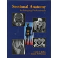 thumbnail image 1 of Pre-Owned Sectional Anatomy for Imaging Professionals (Hardcover) 0815186657 9780815186656, 1 of 1