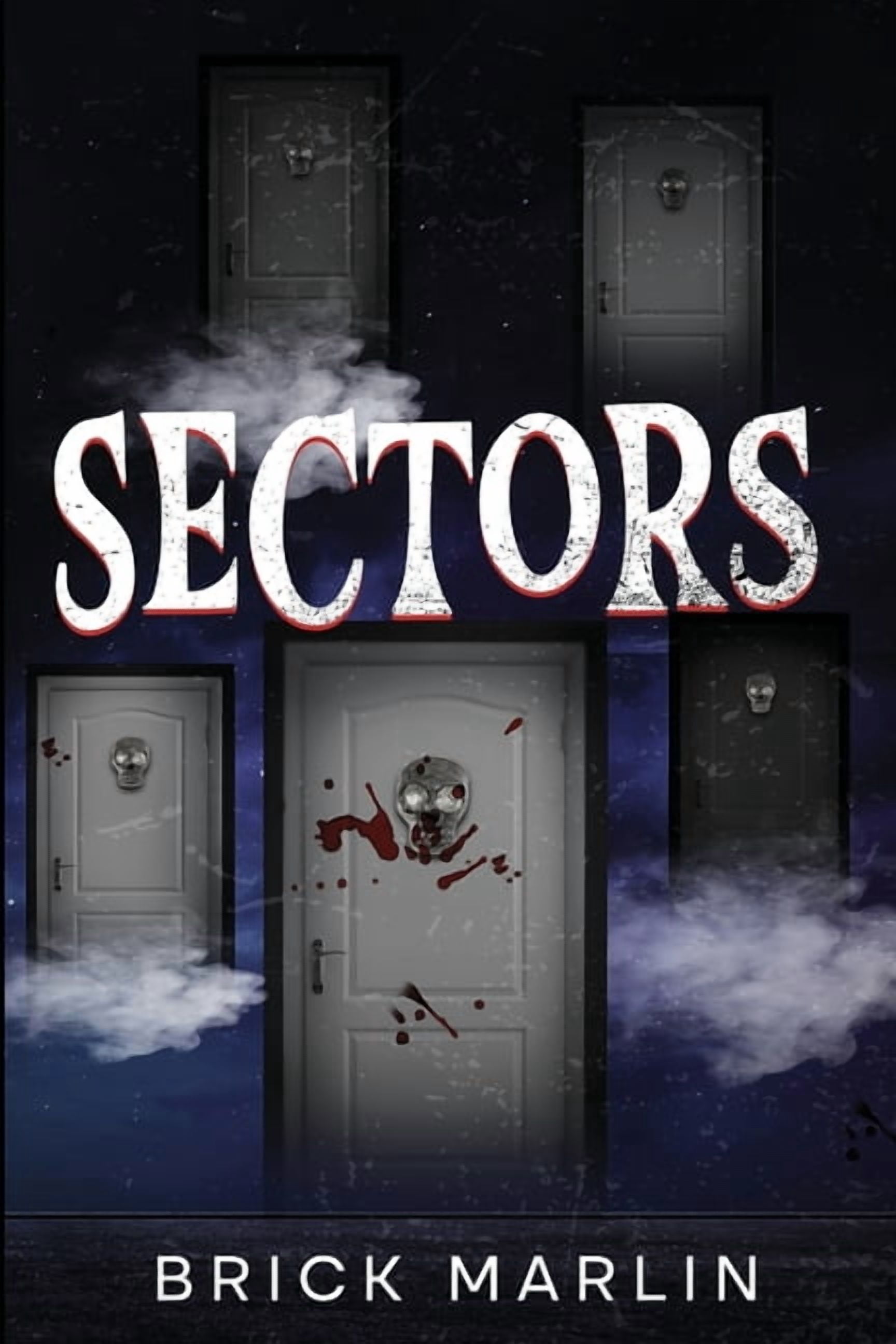 Sectors Universe Sectors: A Sectors Universe Novel, (Paperback)