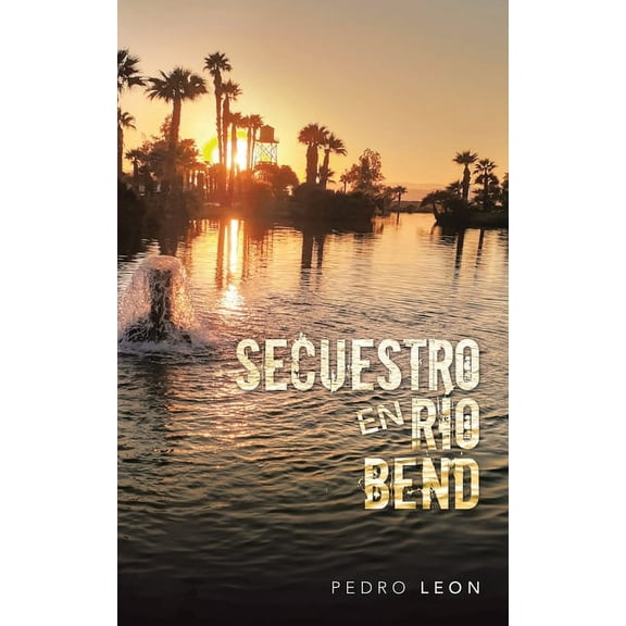 Secuestro En Ro Bend, (Paperback)
