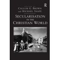 thumbnail image 1 of Secularisation in the Christian World, (Hardcover), 1 of 1