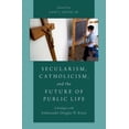 thumbnail image 1 of Pre-Owned Secularism, Catholicism, and the Future of Public Life : A Dialogue with Ambassador Douglas W. Kmiec (Paperback) 9780190205430, 1 of 1