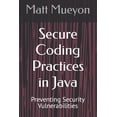 thumbnail image 1 of Secure Coding Practices in Java: Preventing Security Vulnerabilities (Paperback), 1 of 1