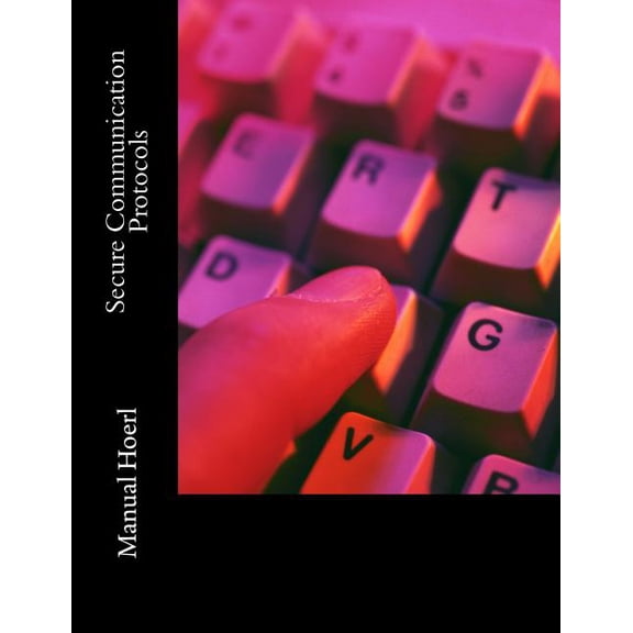 Secure Communication Protocols