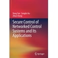 thumbnail image 1 of Secure Control of Networked Control Systems and Its Applications, (Paperback), 1 of 1