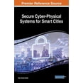 thumbnail image 1 of Secure Cyber-Physical Systems for Smart Cities (Hardcover), 1 of 1