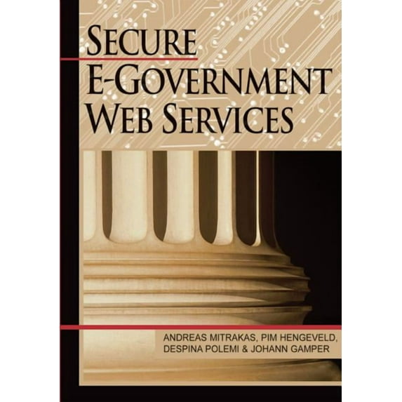 Secure E-Government Web Services, (Hardcover)