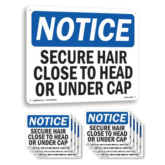 Secure Hair Close To Head Or Under Cap OSHA Notice Aluminum Sign 10 Inch x 7 Inch - 10 Pack