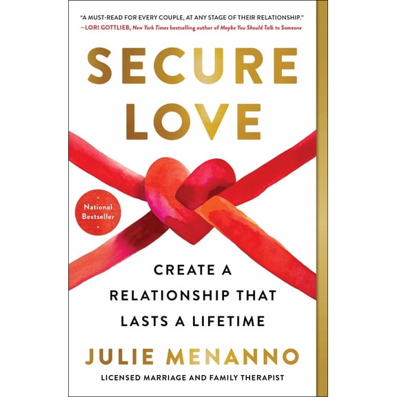 Secure Love: Create a Relationship That Lasts a Lifetime (Paperback)