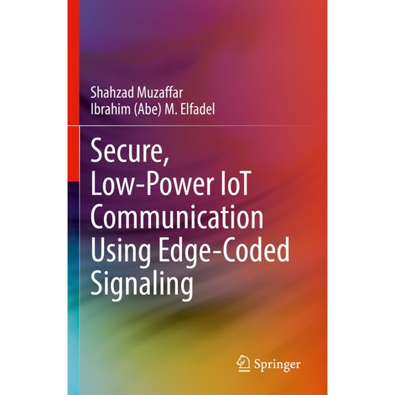 Secure, Low-Power Iot Communication Using Edge-Coded Signaling, (Paperback)