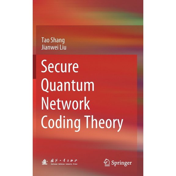 Secure Quantum Network Coding Theory, (Hardcover)