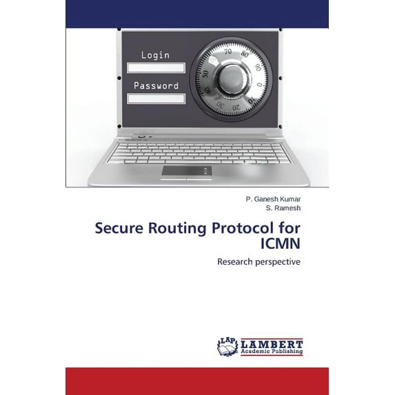 Secure Routing Protocol for ICMN (Paperback)
