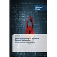 thumbnail image 1 of Secure Routing in Wireless Sensor Networks (Paperback), 1 of 1