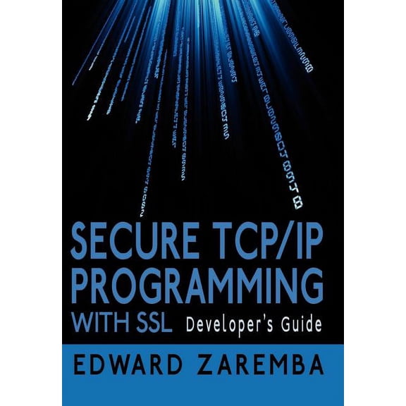 Secure TCP/IP Programming with SSL: Developer's Guide, (Hardcover)