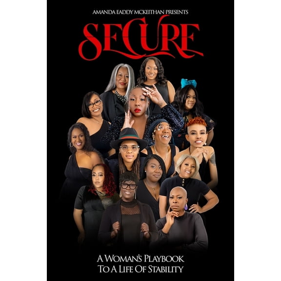 Secure: The Woman's Playbook To A Life of Stability, (Paperback)