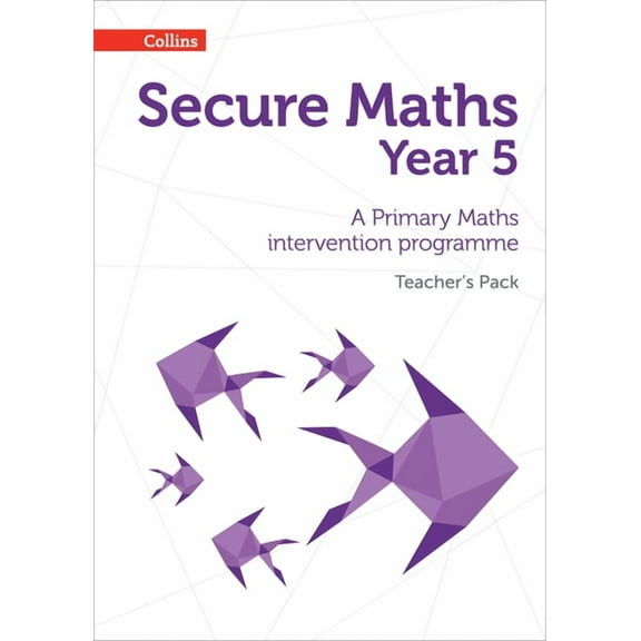 Secure Year 5 Maths Teacher's Pack: A Primary Maths intervention programme, (Paperback)