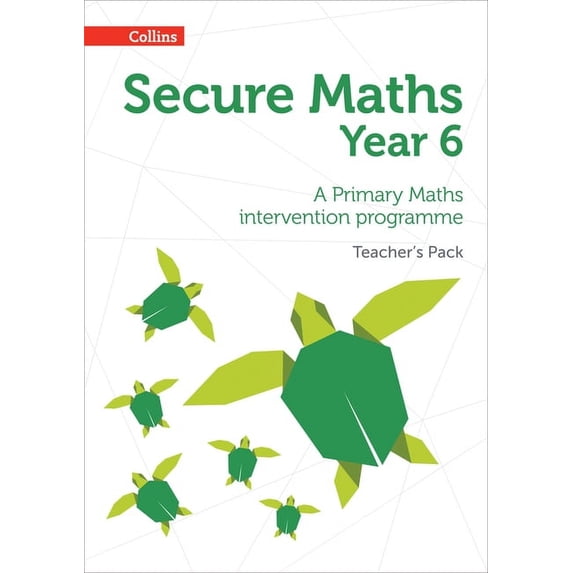 Secure Year 6 Maths Teacher's Pack: A Primary Maths intervention programme, (Paperback)