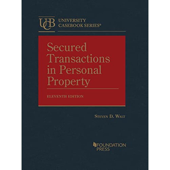 Pre-Owned Secured Transactions in Personal Property (University Casebook Series)