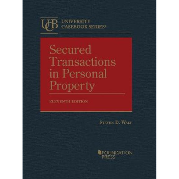 Pre-Owned Secured Transactions in Personal Property (University Casebook Series)