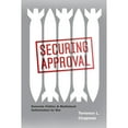 thumbnail image 1 of Pre-Owned Securing Approval: Domestic Politics and Multilateral Authorization for War (Paperback) 0226101223 9780226101224, 1 of 1