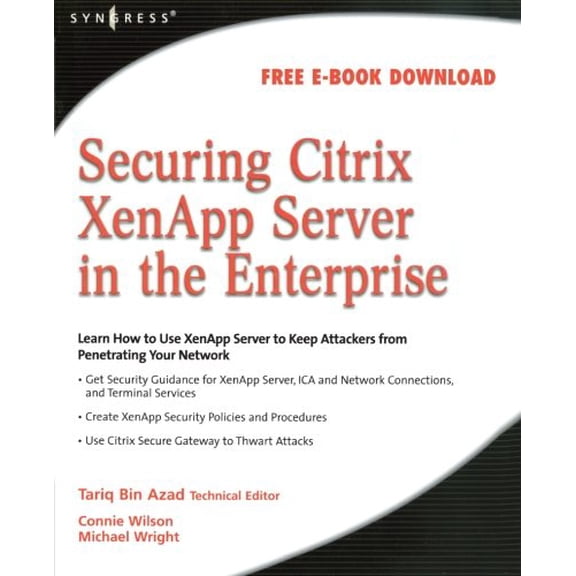 Pre-Owned Securing Citrix XenApp Server in the Enterprise