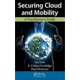 thumbnail image 1 of Securing Cloud and Mobility: A Practitioner's Guide, (Hardcover), 1 of 1