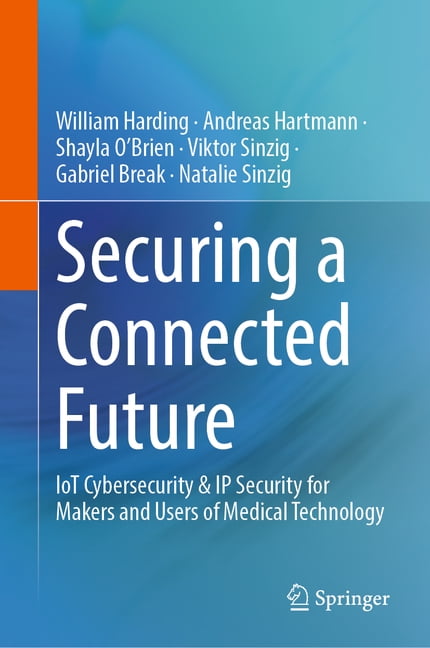 Securing a Connected Future: Iot Cybersecurity & IP Security for Makers ...