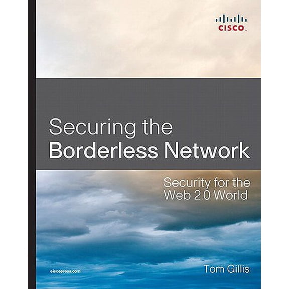 Pre-Owned Securing the Borderless Network : Security for the Web 2.0 World