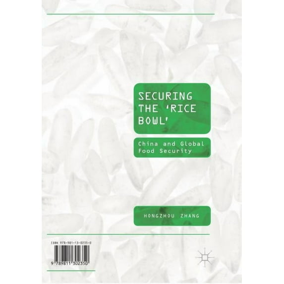 Securing the 'Rice Bowl': China and Global Food Security, (Paperback)