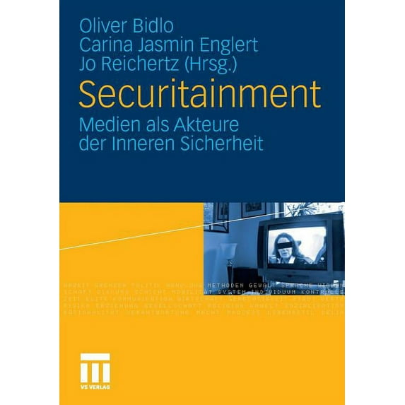 Securitainment: Medien ALS Akteure Der Inneren Sicherheit, (Paperback)