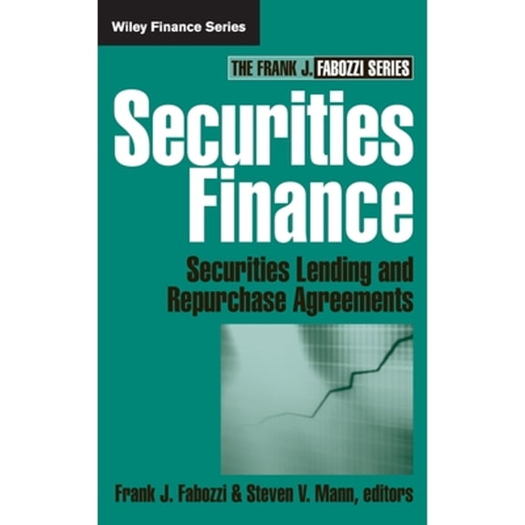 Pre-Owned Securities Finance: Securities Lending and Repurchase Agreements (Hardcover) 0471678910 9780471678915