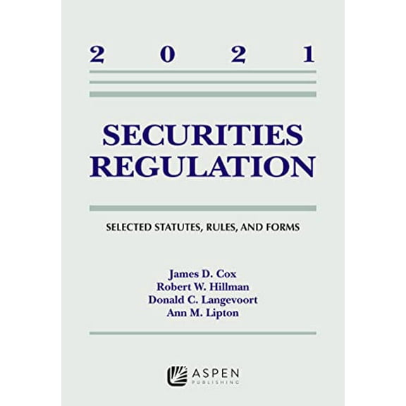 Pre-Owned Securities Regulation: Selected Statutes, Rules, and Forms, 2021 Edition (Paperback) 1543847242 9781543847246