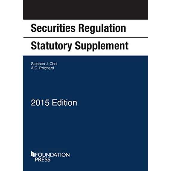 Pre-Owned Securities Regulation Statutory Supplement, 2015 Edition (University Casebook Series) (Paperback) 1634594037 9781634594035