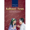 thumbnail image 1 of Pre-Owned Kallimni 'Arabi: An Intermediate Course in Spoken Egyptian Arabic 2 (Paperback) 9774249771 9789774249778, 1 of 1