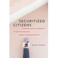 thumbnail image 1 of Securitized Citizens: Canadian Muslims' Experiences of Race Relations and Identity Formation Post-9/11, (Paperback), 1 of 1