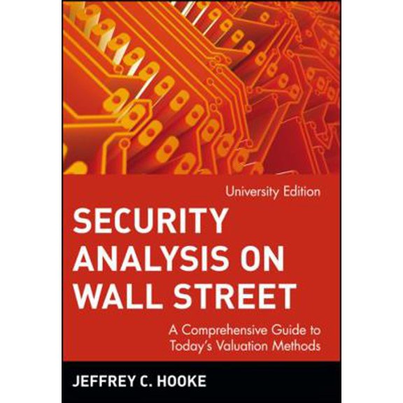 Pre-Owned Security Analysis on Wall Street: A Comprehensive Guide to Today's Valuation Methods, Univ. Edition (Paperback) 0471362476 9780471362470
