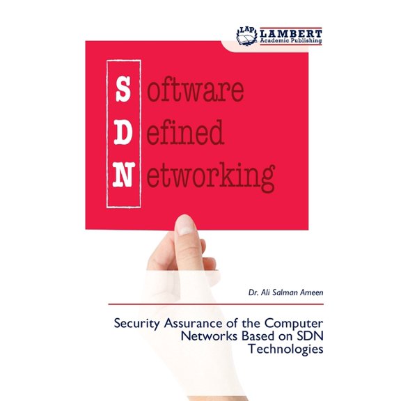 Security Assurance of the Computer Networks Based on SDN Technologies, (Paperback)