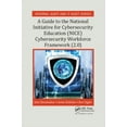 thumbnail image 1 of Security, Audit and Leadership A Guide to the National Initiative for Cybersecurity Education (NICE) Cybersecurity Workforce Framework (2.0), (Paperback), 1 of 1