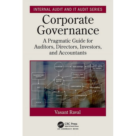 Security, Audit and Leadership Corporate Governance: A Pragmatic Guide for Auditors, Directors, Investors, and Accountants, (Hardcover)