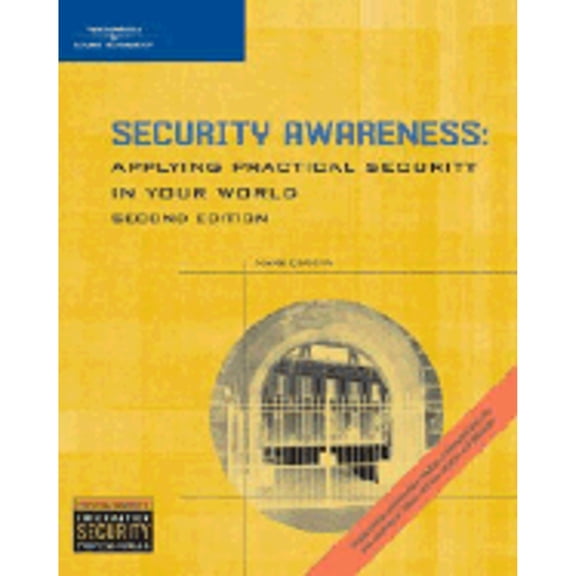 Pre-Owned Security Awareness: Applying Practical Security in Your World (Paperback) by Mark Ciampa