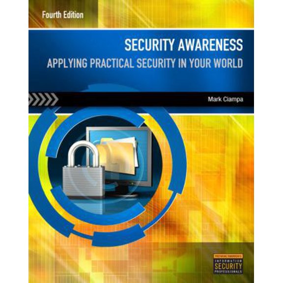 Pre-Owned Security Awareness: Applying Practical Security in Your World (Paperback) 1111644187 9781111644185