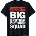 thumbnail image 1 of Security Big Brother Protection Squad T-Shirt Shirts, 1 of 3