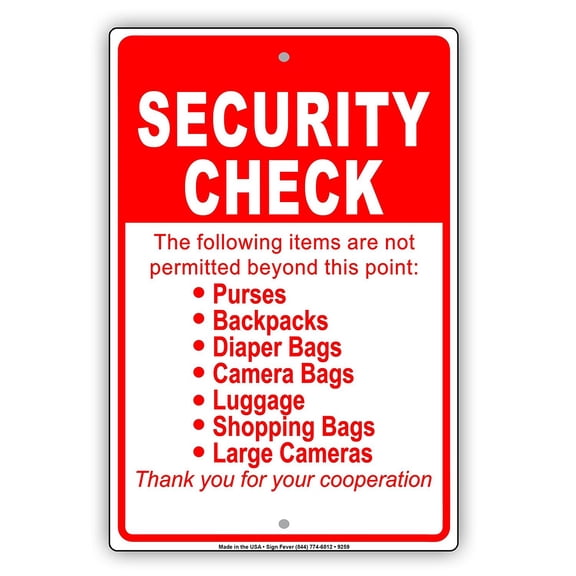 Security Check Purses Backpacks Diaper Bags Camera Bags Luggage Shopping Bags Not Permitted Notice Aluminum Metal 8"x12" Sign Plate