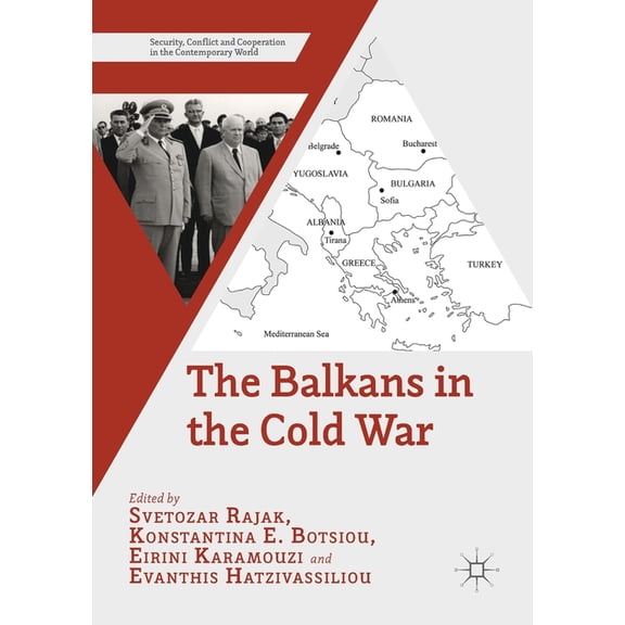 Security, Conflict and Cooperation in th The Balkans in the Cold War, (Paperback)